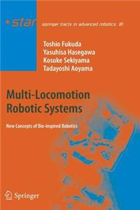 Multi-Locomotion Robotic Systems