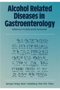Alcohol Related Diseases in Gastroenterology