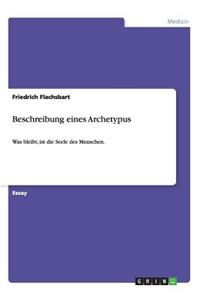 Beschreibung eines Archetypus