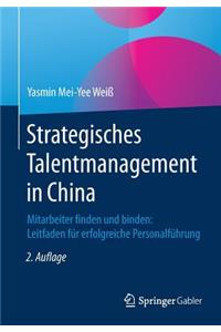 Strategisches Talentmanagement in China