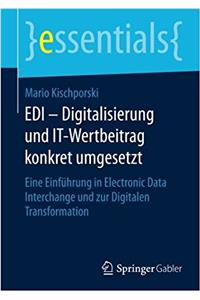 EDI - Digitalisierung Und It-Wertbeitrag Konkret Umgesetzt