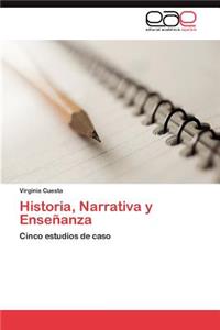 Historia, Narrativa y Ensenanza