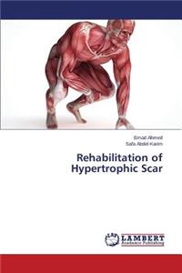 Rehabilitation of Hypertrophic Scar