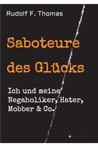 Saboteure des Glücks