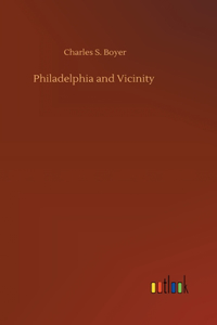 Philadelphia and Vicinity
