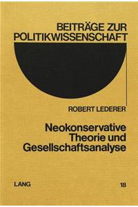 Neokonservative Theorie Und Gesellschaftsanalyse