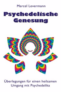 Psychedelische Genesung