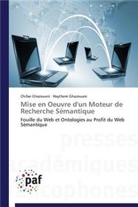 Mise En Oeuvre d'Un Moteur de Recherche Sémantique