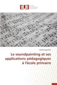Le Soundpainting Et Ses Applications Pédagogiques À l'École Primaire