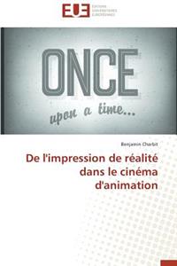 de l'Impression de Réalité Dans Le Cinéma d'Animation