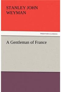 A Gentleman of France