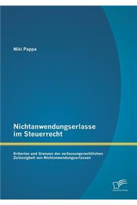 Nichtanwendungserlasse im Steuerrecht