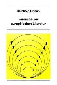 Versuche Zur Europaeischen Literatur