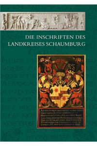 Die Inschriften Des Landkreises Schaumburg