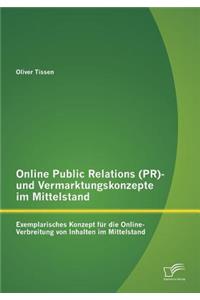 Online Public Relations (PR)- und Vermarktungskonzepte im Mittelstand