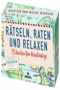 Ratsel, Raten und Relaxen: 75 Karten fur Reiselustige