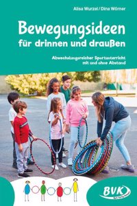 Bewegungsideen fur drinnen und drauÃŸen