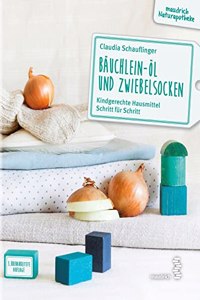 Bauchlein-Ol und Zwiebelsocken