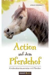 Action auf dem Pferdehof