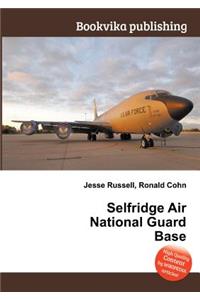 Selfridge Air National Guard Base