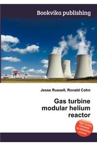 Gas Turbine Modular Helium Reactor