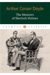 The Memoirs of Sherlock Holmes