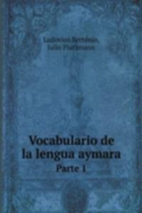 Vocabulario de la lengua aymara