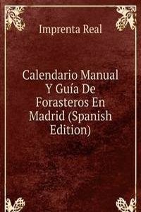 Calendario Manual Y Guia De Forasteros En Madrid (Spanish Edition)