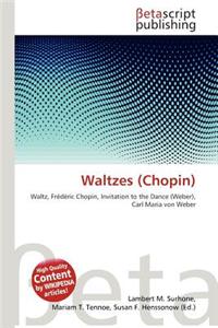 Waltzes (Chopin)