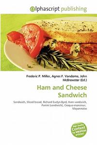 Ham and Cheese Sandwich