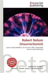 Robert Nelson (Insurrectionist)