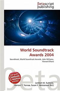 World Soundtrack Awards 2004