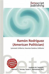 Ramon Rodriguez (American Politician)