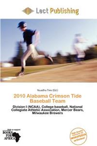 2010 Alabama Crimson Tide Baseball Team