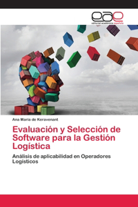 Evaluación y Selección de Software para la Gestión Logística