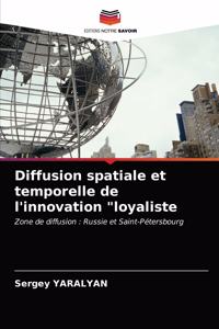 Diffusion spatiale et temporelle de l'innovation 