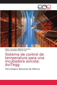 Sistema de control de temperatura para una incubadora avícola: AviTegg