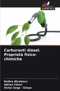 Carburanti diesel. Proprietà fisico-chimiche