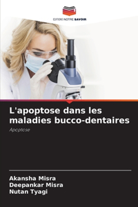 L'apoptose dans les maladies bucco-dentaires