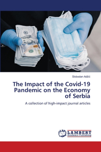 Impact of the Covid-19 Pandemic on the Economy of Serbia