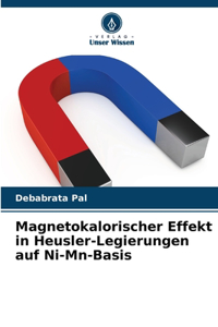 Magnetokalorischer Effekt in Heusler-Legierungen auf Ni-Mn-Basis