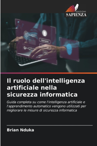 ruolo dell'intelligenza artificiale nella sicurezza informatica
