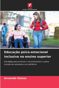 Educação psico-emocional inclusiva no ensino superior