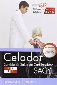 Celador. Servicio de Salud de Castilla y Leon (SACYL). Simulacros de Examen (Spanish Edition)