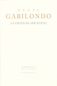 La Fiesta de Ser Nuevo