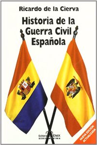 Historia de la guerra civil espanola/ History of the Civil War in Spain