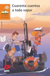 Cuarenta cuentos a todo vapor