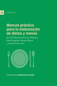 Manual practico para la elaboracion de dietas y menus