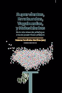 Supervivientes: Errabundas, Vagabundas y Malas hierbas
