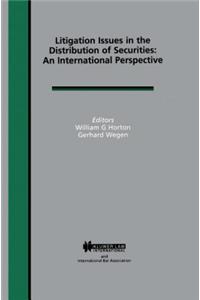 Litigation Issues in Distribution of Securities: An International Perspective